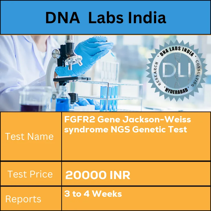FGFR2 Gene Jackson-Weiss syndrome NGS Genetic Test cost Blood or Extracted DNA or One drop Blood on FTA Card INR in India