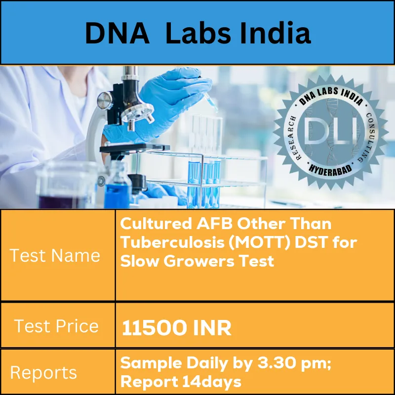 Cultured AFB Other Than Tuberculosis (MOTT) DST for Slow Growers Test cost Submit pure growth of MOTT on appropriate media in sterile screw capped container in a sealed plastic bag. Ship refrigerated OR when used with other AFB culture or Mycobacteria identification tests the pure growth (MOTT) obtained in the Laboratory specimens already submitted will be processed for MOTT Drug Sensitivity. INR in India