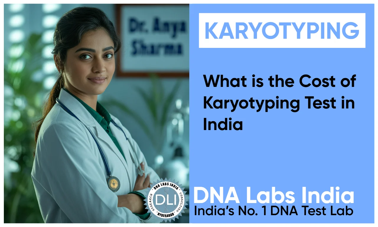 karyotyping test cost information DNA Labs India